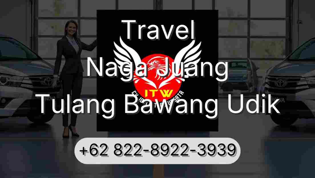 Travel Naga Juang Tulang Bawang Udik