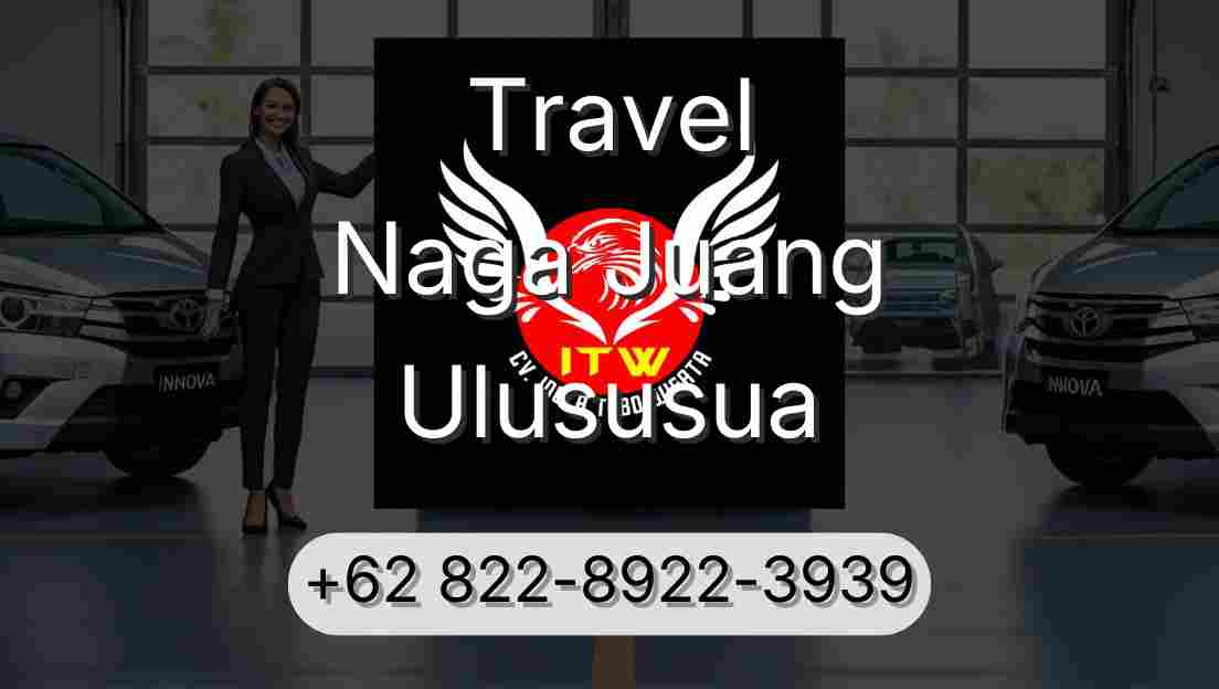 Travel Naga Juang Ulususua