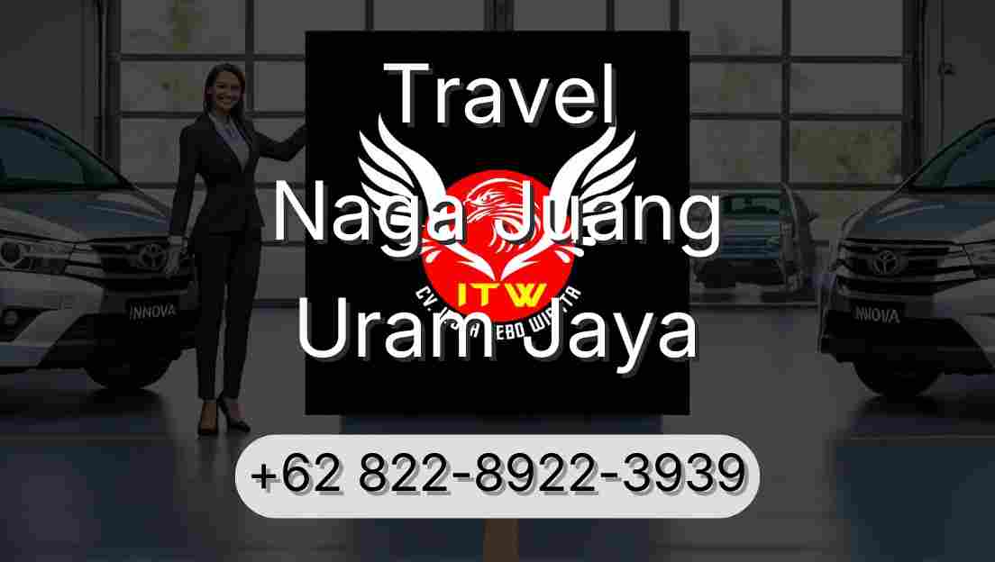 Travel Naga Juang Uram Jaya