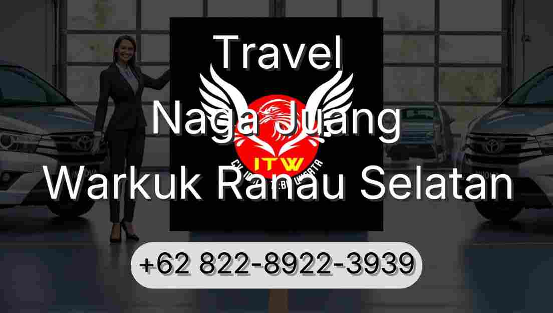 Travel Naga Juang Warkuk Ranau Selatan
