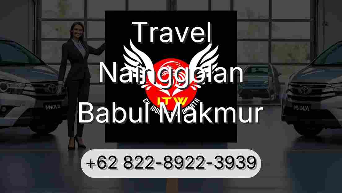 Travel Nainggolan Babul Makmur
