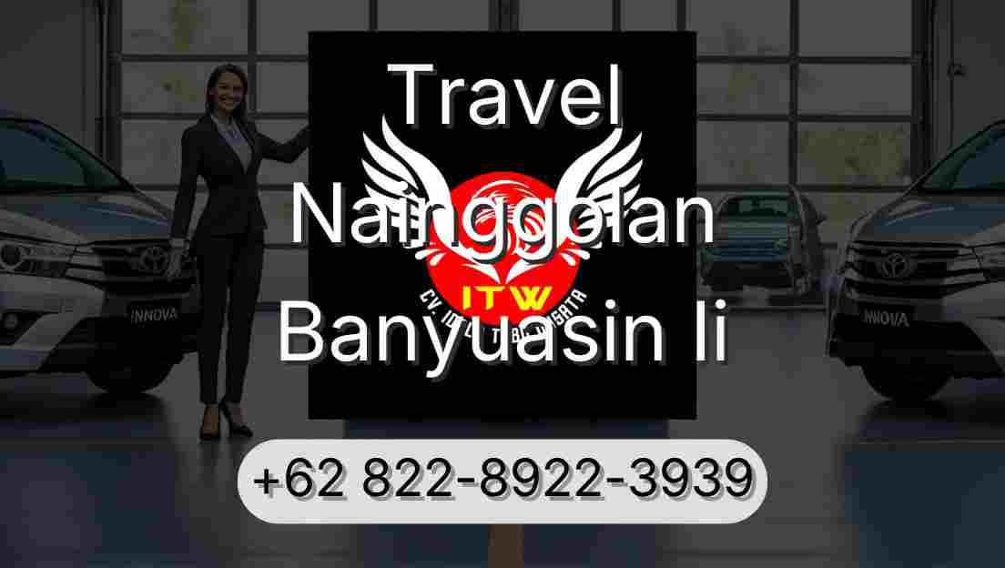 Travel Nainggolan Banyuasin Ii