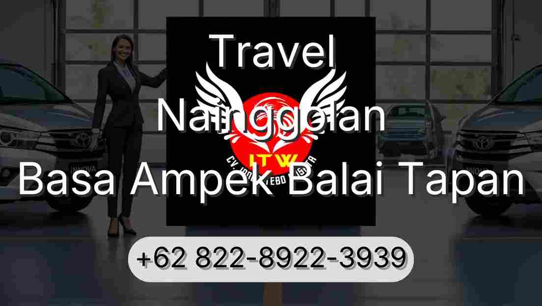 Travel Nainggolan Basa Ampek Balai Tapan