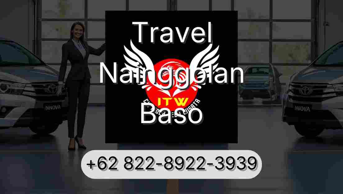 Travel Nainggolan Baso