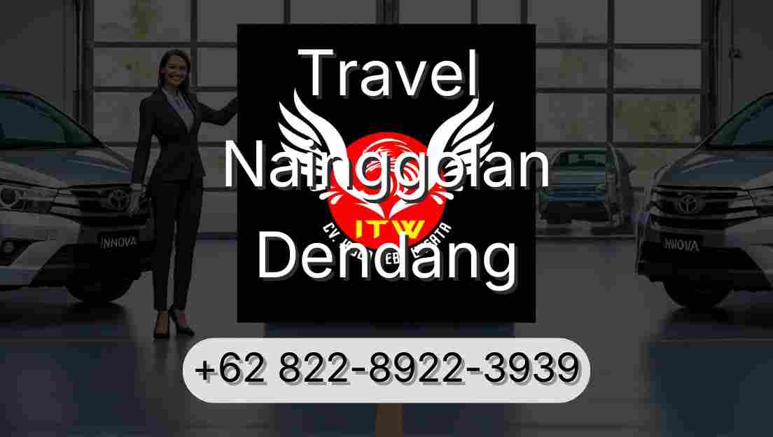 Travel Nainggolan Dendang