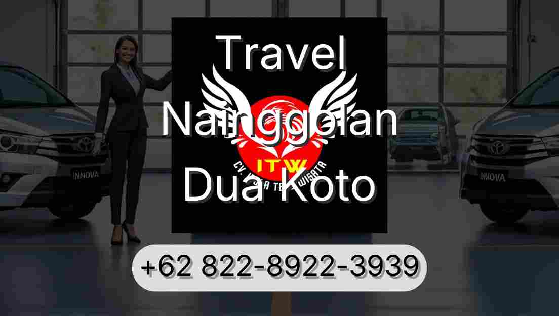 Travel Nainggolan Dua Koto
