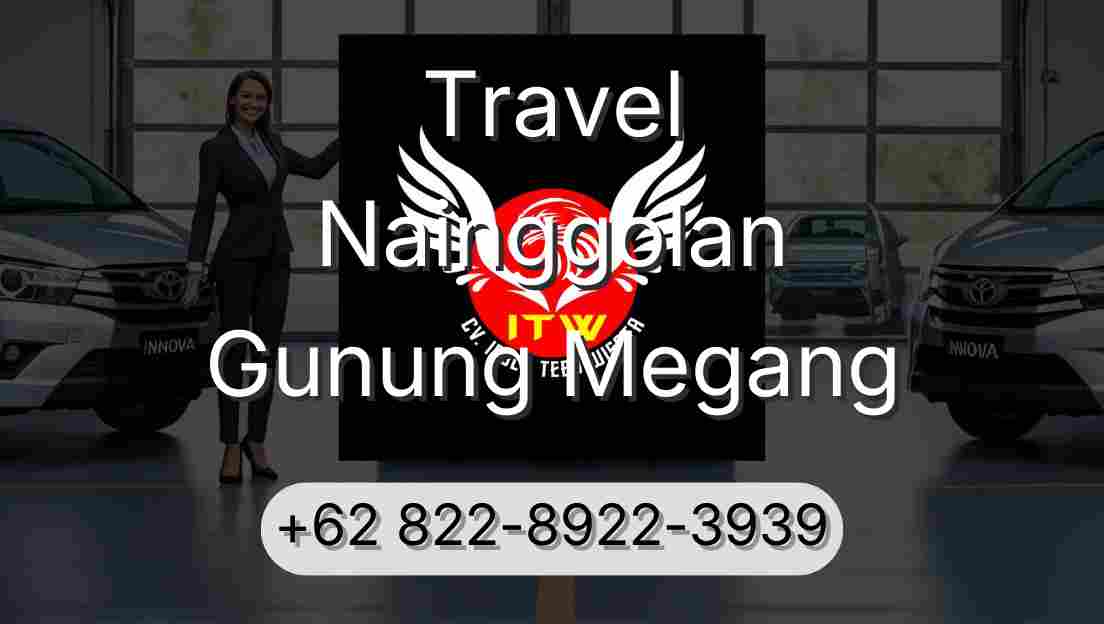 Travel Nainggolan Gunung Megang