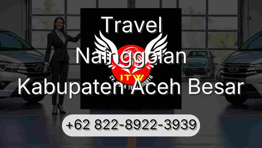 Travel Nainggolan Kabupaten Aceh Besar