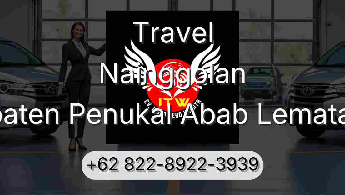 Travel Nainggolan Kabupaten Penukal Abab Lematang Ilir