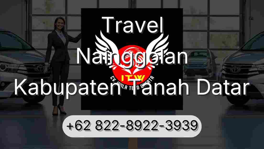 Travel Nainggolan Kabupaten Tanah Datar