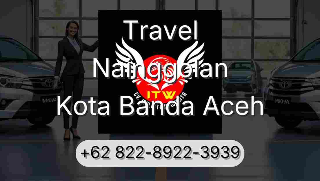 Travel Nainggolan Kota Banda Aceh