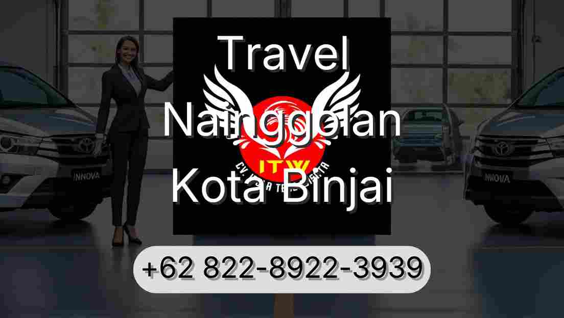 Travel Nainggolan Kota Binjai