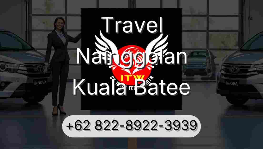 Travel Nainggolan Kuala Batee