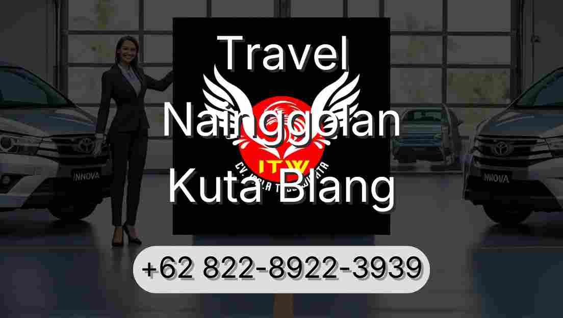 Travel Nainggolan Kuta Blang