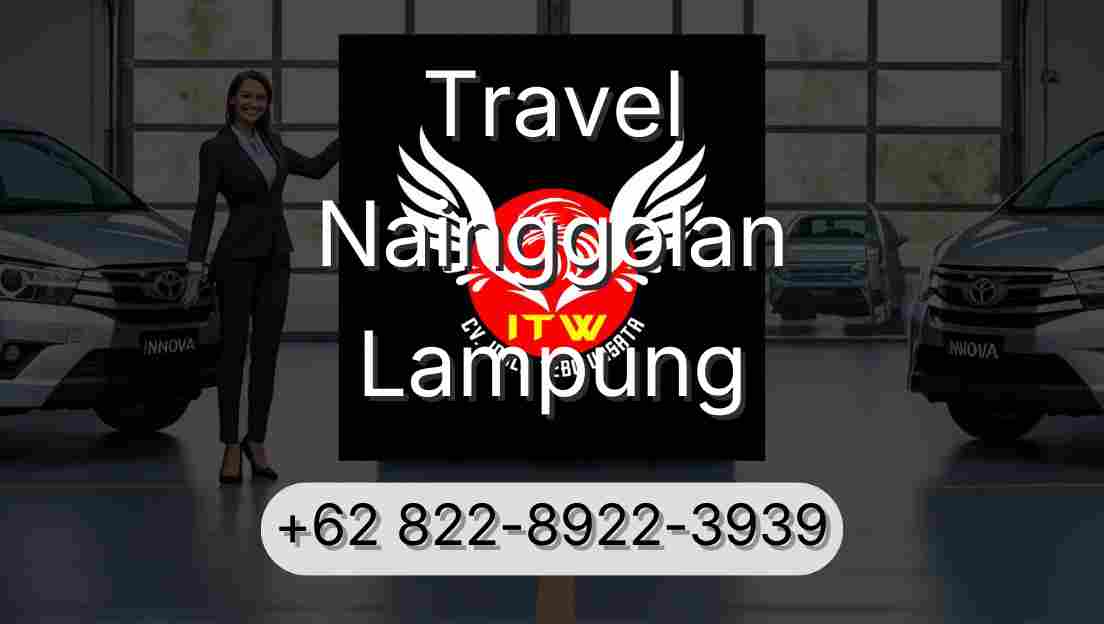 Travel Nainggolan Lampung