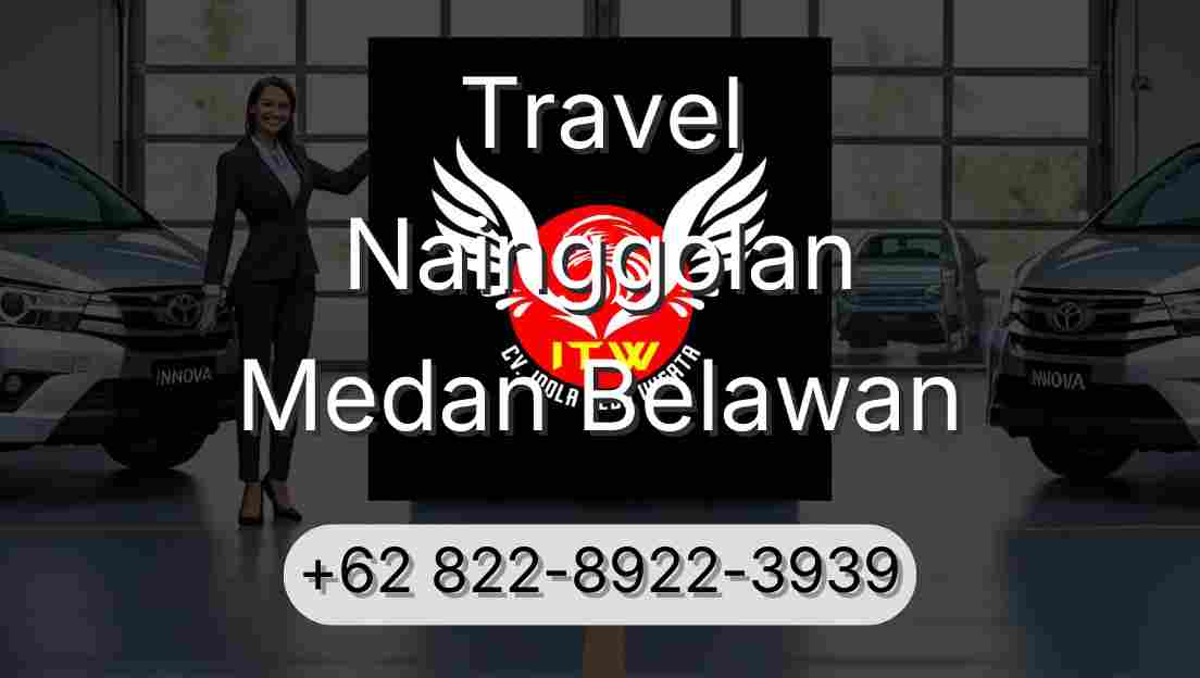 Travel Nainggolan Medan Belawan
