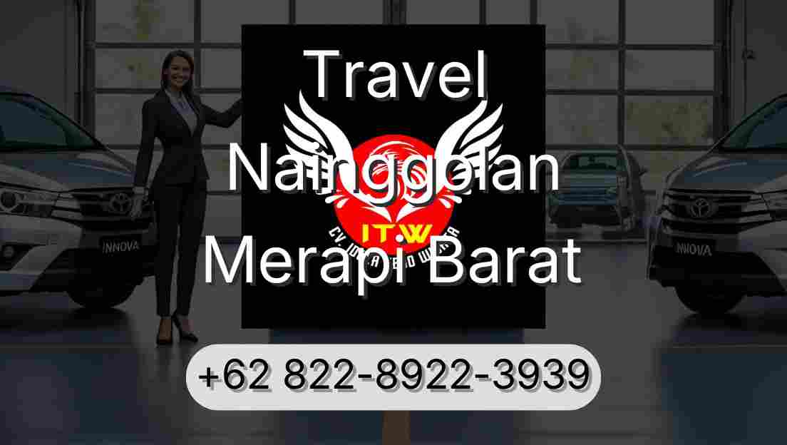 Travel Nainggolan Merapi Barat