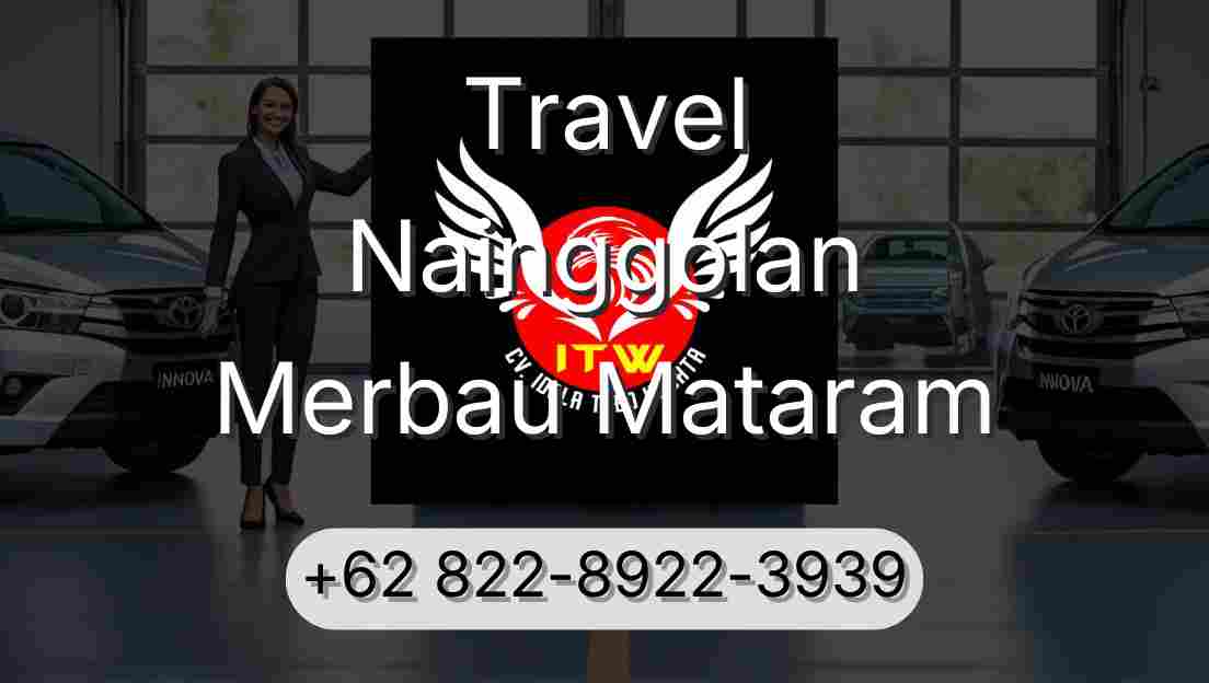 Travel Nainggolan Merbau Mataram