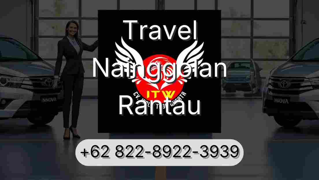 Travel Nainggolan Rantau