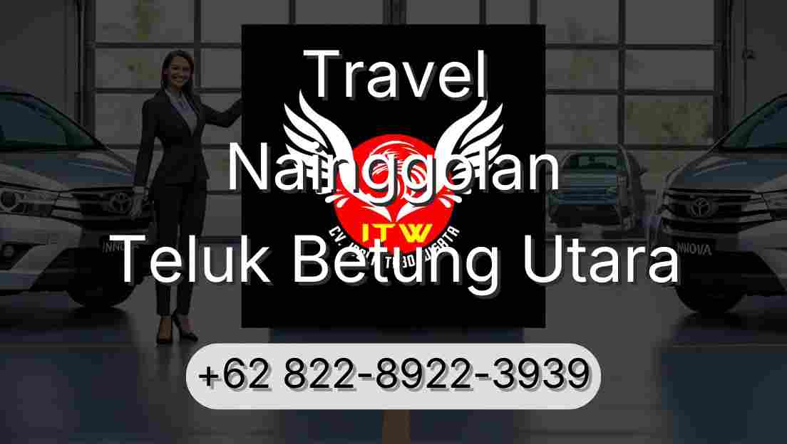 Travel Nainggolan Teluk Betung Utara
