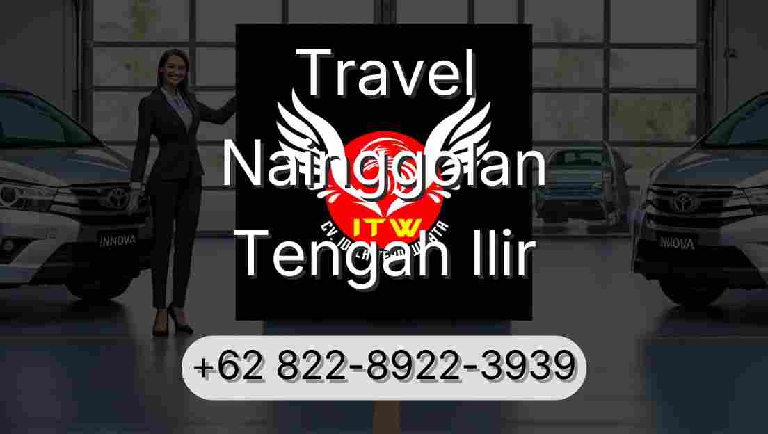 Travel Nainggolan Tengah Ilir