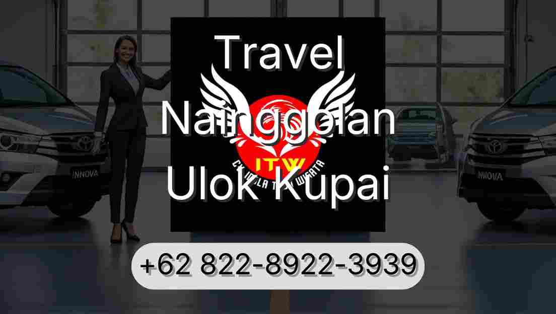Travel Nainggolan Ulok Kupai
