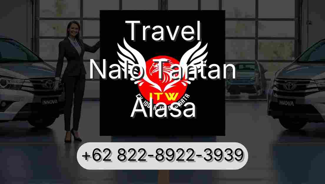 Travel Nalo Tantan Alasa