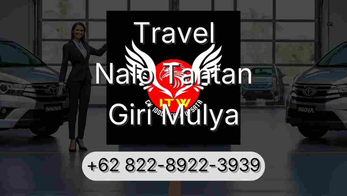 Travel Nalo Tantan Giri Mulya