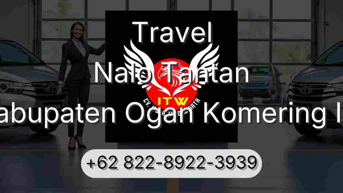 Travel Nalo Tantan Kabupaten Ogan Komering Ilir