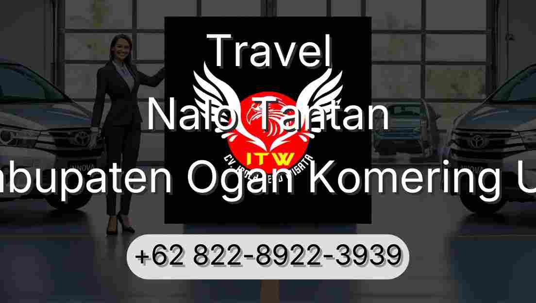 Travel Nalo Tantan Kabupaten Ogan Komering Ulu