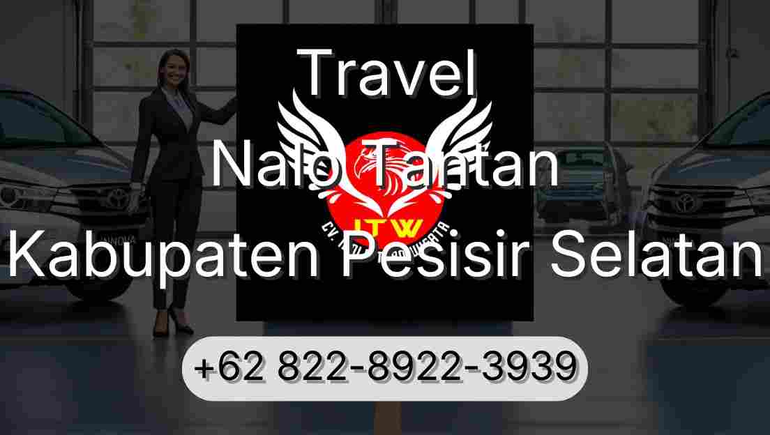 Travel Nalo Tantan Kabupaten Pesisir Selatan