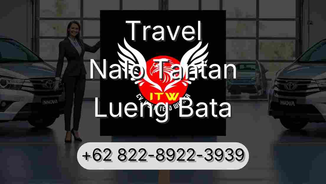 Travel Nalo Tantan Lueng Bata