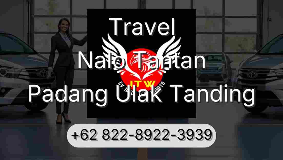 Travel Nalo Tantan Padang Ulak Tanding