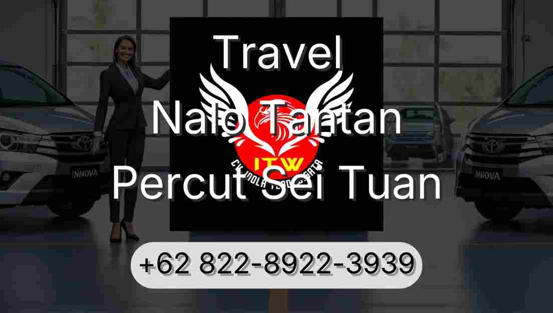 Travel Nalo Tantan Percut Sei Tuan