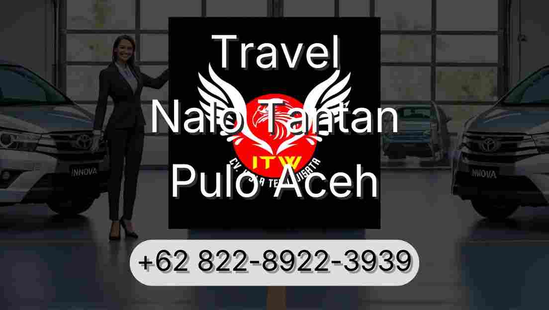 Travel Nalo Tantan Pulo Aceh