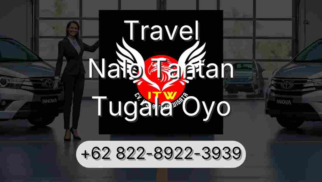 Travel Nalo Tantan Tugala Oyo