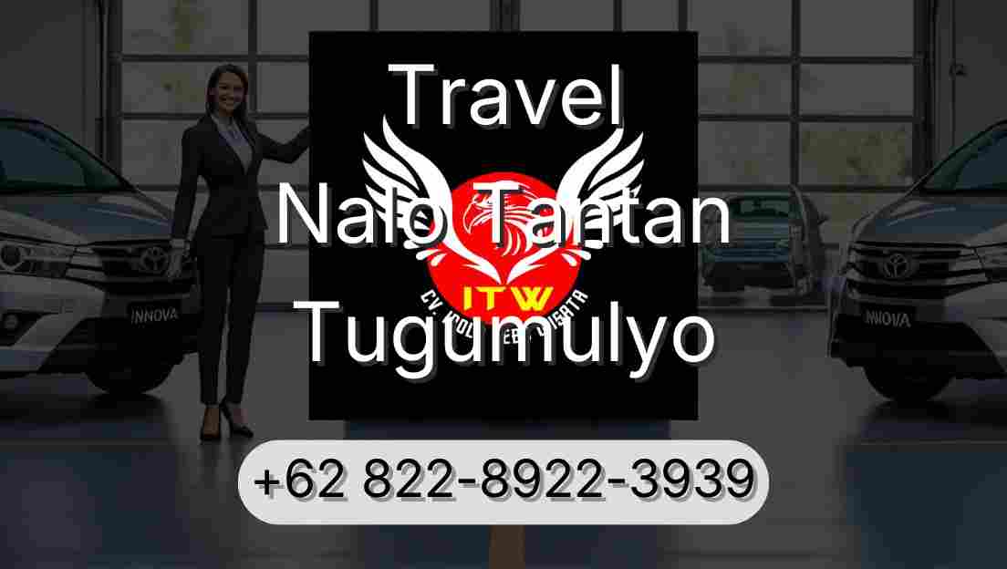 Travel Nalo Tantan Tugumulyo