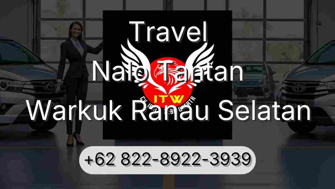 Travel Nalo Tantan Warkuk Ranau Selatan