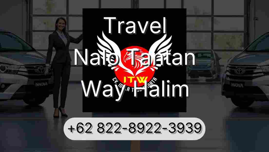 Travel Nalo Tantan Way Halim
