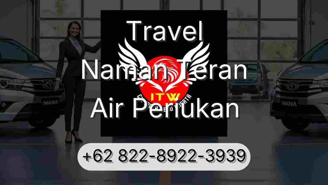 Travel Naman Teran Air Periukan