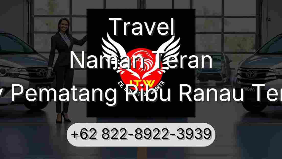 Travel Naman Teran Buay Pematang Ribu Ranau Tengah