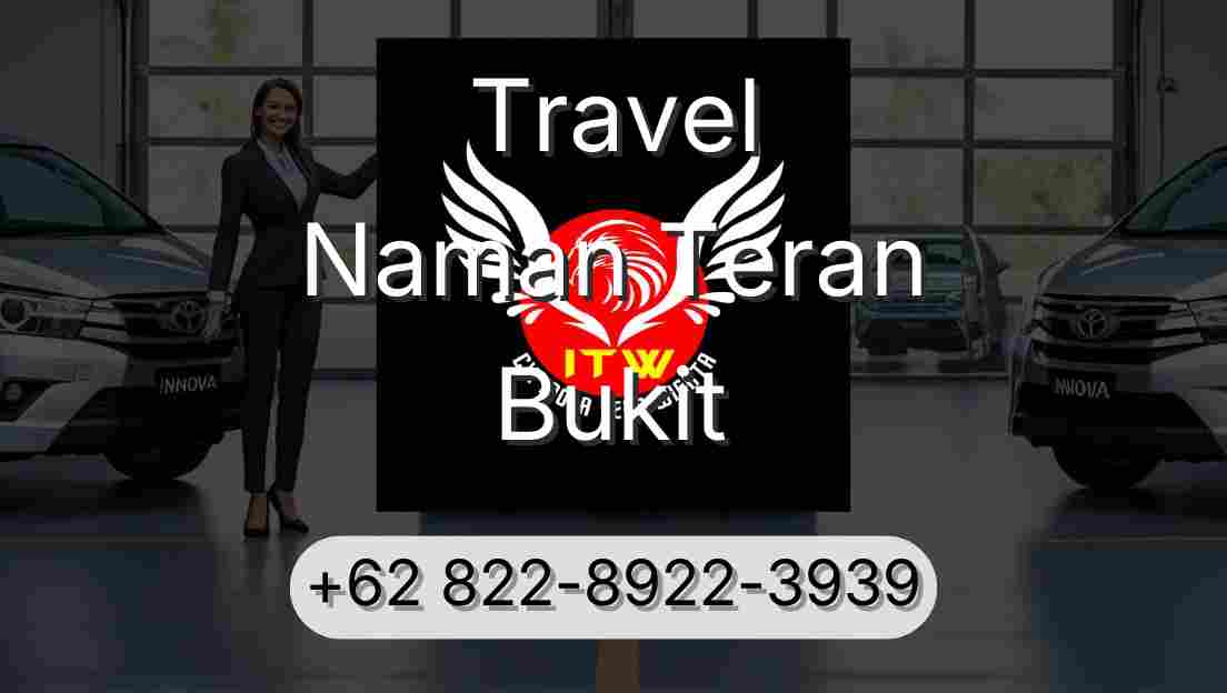 Travel Naman Teran Bukit