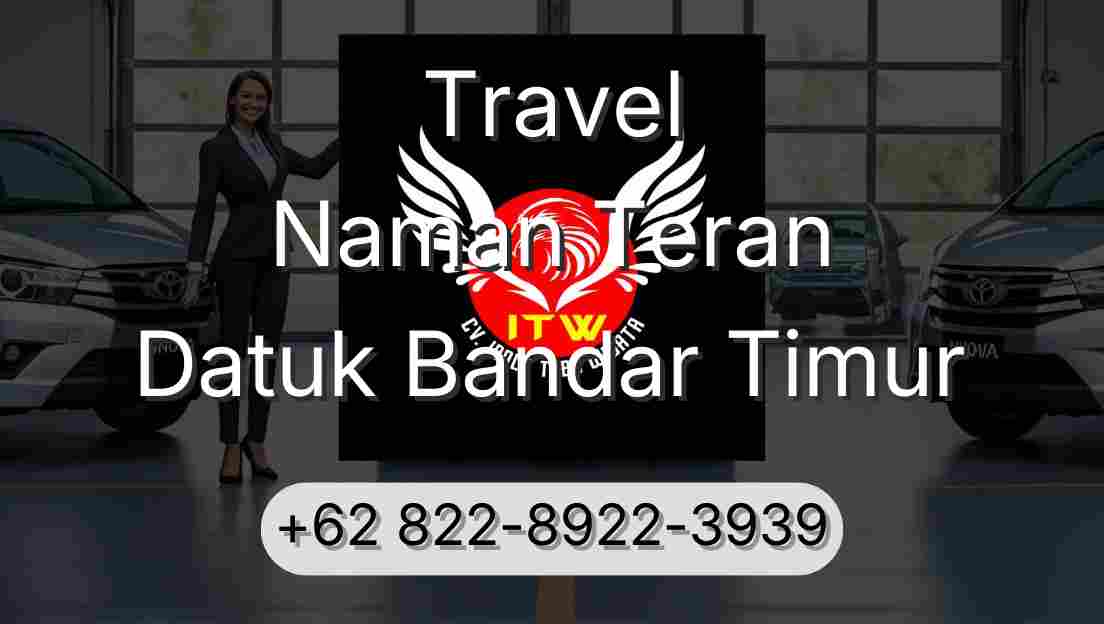 Travel Naman Teran Datuk Bandar Timur