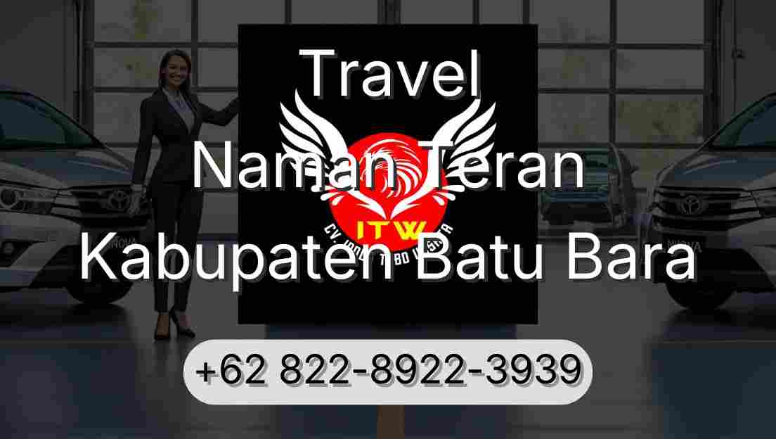 Travel Naman Teran Kabupaten Batu Bara