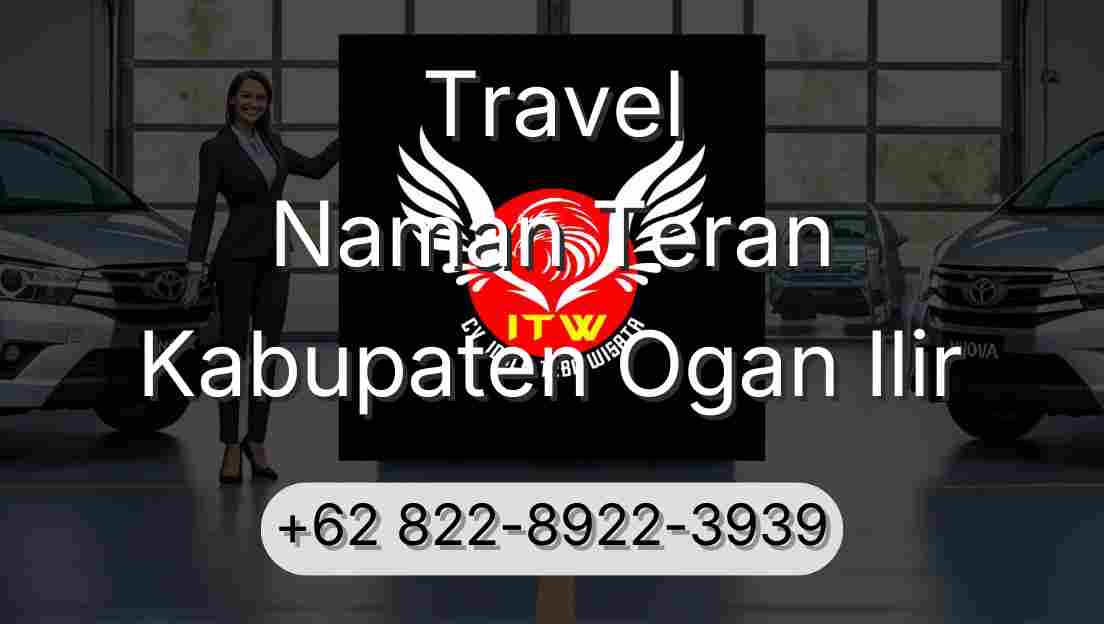 Travel Naman Teran Kabupaten Ogan Ilir