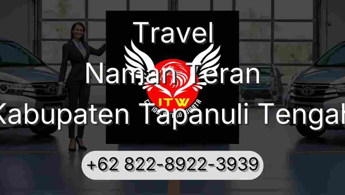 Travel Naman Teran Kabupaten Tapanuli Tengah