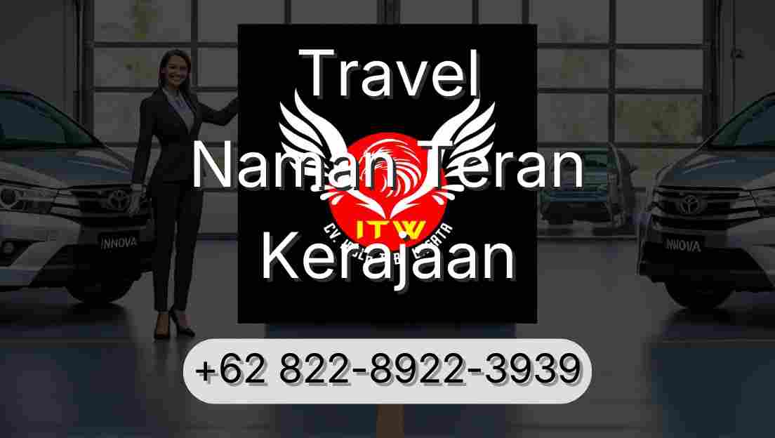 Travel Naman Teran Kerajaan