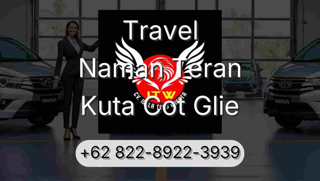 Travel Naman Teran Kuta Cot Glie