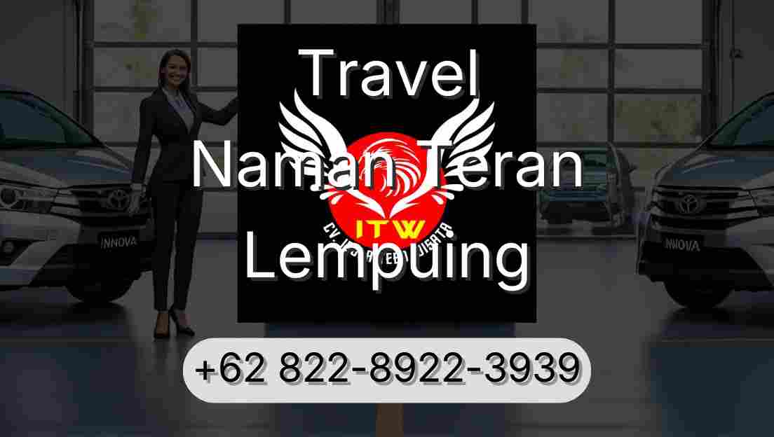 Travel Naman Teran Lempuing
