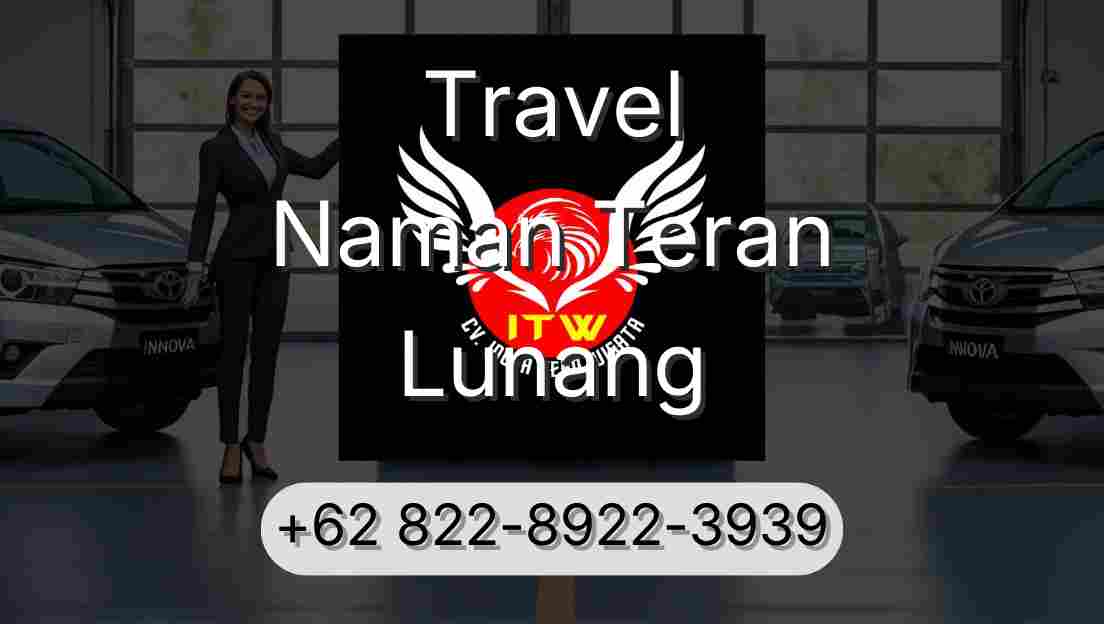 Travel Naman Teran Lunang